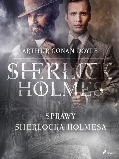 Sprawy Sherlocka Holmesa - Arthur Conan Doyle