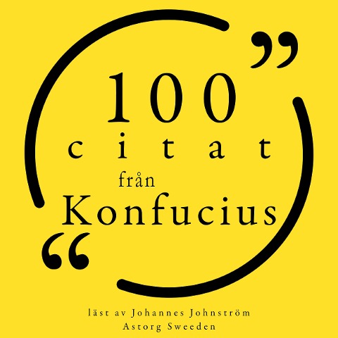 100 citat från Konfucius - Confucius
