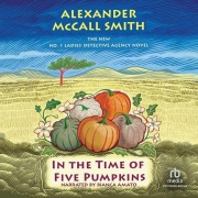 Cover-Bild zum Titel 'In the Time of Five Pumpkins' von 'Alexander McCall Smith'