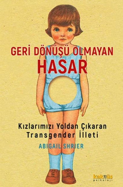 Geri Dönüsü Olmayan Hasar - Abigail Shrier