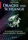 Cover-Bild zum Titel 'Drache und Schlange' von 'Stefan Brönnle'