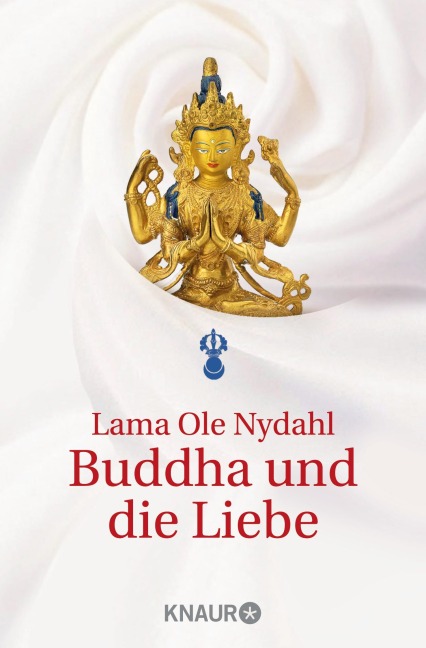 Buddha und die Liebe - Lama Ole Nydahl