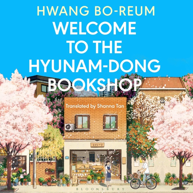 Welcome to the Hyunam-dong Bookshop - Hwang Bo-Reum