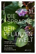 Die Sprache der Pflanzenwelt - Svenja Zuther