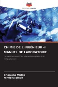 Cover-Bild zum Titel 'CHIMIE DE L'INGÉNIEUR -I MANUEL DE LABORATOIRE' von 'Bhawana Midda, Nimisha Singh'