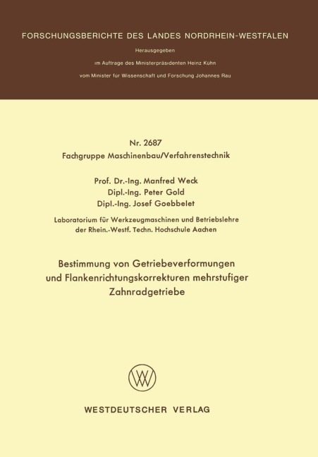 Bestimmung von Getriebeverformungen und Flankenrichtungskorrekturen mehrstufiger Zahnradgetriebe - Manfred Weck
