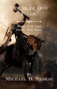 Cover-Bild zum Titel '...The Dark One Falls' von 'Michael D Nadeau'