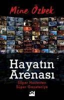 Hayatin Arenasi - Mine Özbek