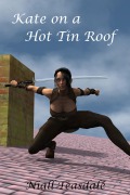 Cover-Bild zum Titel 'Kate on a Hot Tin Roof (Unobtainium, #1)' von 'Niall Teasdale'