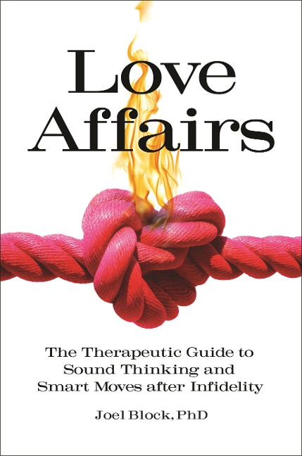 Love Affairs - Joel Block Ph. D.