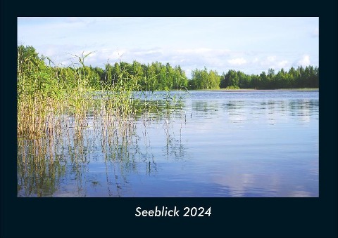 Seeblick 2024 Fotokalender DIN A4 - Tobias Becker