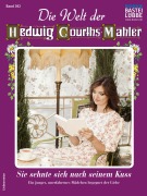 Cover-Bild zum Titel 'Die Welt der Hedwig Courths-Mahler 562' von 'Yvonne Uhl'
