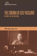 Cover-Bild zum Titel 'Cinema of Ozu Yasujiro' von 'Woojeong Joo'