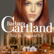 Cover-Bild zum Titel 'Säg ja, Samantha!' von 'Barbara Cartland'