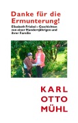 Cover-Bild zum Titel 'Danke für die Ermunterung!' von 'Karl Otto Mühl'