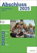 Abschluss 2025 - Quali 9 Mittelschule Bayern - Aufgabenband - Original- und Musterprüfungen mit Trainingsteil für die Fächer Deutsch, Mathematik und Englisch - 