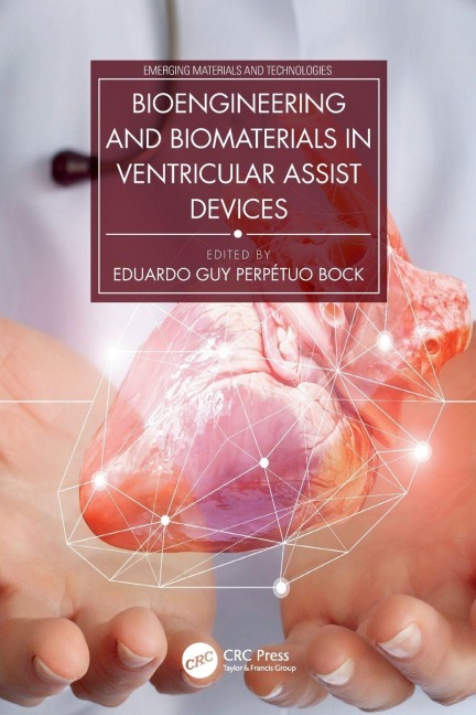 Bioengineering and Biomaterials in Ventricular Assist Devices - 