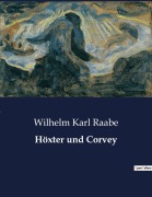 Cover-Bild zum Titel 'Höxter und Corvey' von 'Wilhelm Karl Raabe'