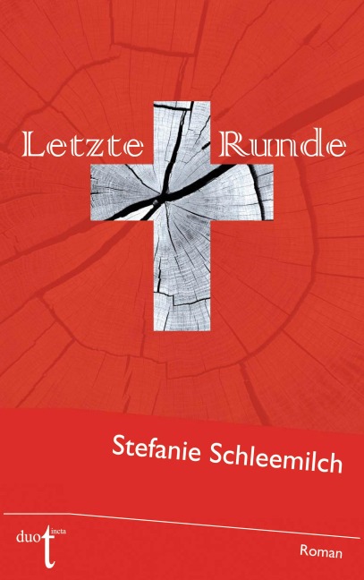 Letzte Runde - Stefanie Schleemilch