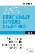 Gestion et maximisation des procédures des marchés publics Tome 8 - Ndiaye