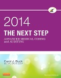 Cover-Bild zum Titel 'The Next Step: Advanced Medical Coding and Auditing, 2014 Edition - E-Book' von 'Cpc Buck'