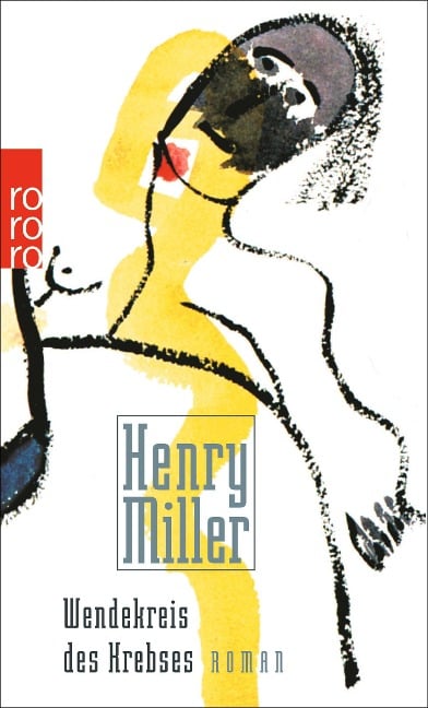 Wendekreis des Krebses - Henry Miller