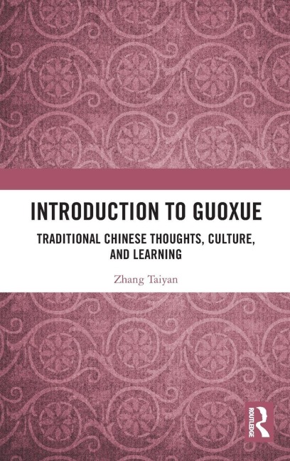 Introduction to Guoxue - Zhang Taiyan