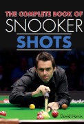 Cover-Bild zum Titel 'Complete Book of Snooker Shots' von 'David Horrix'