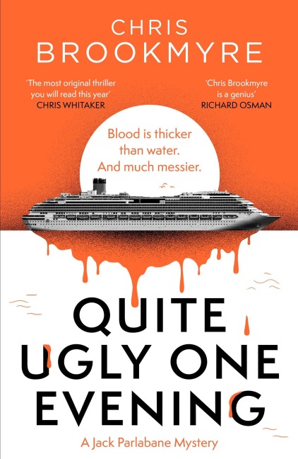 Quite Ugly One Evening - Chris Brookmyre