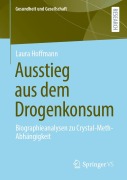 Cover-Bild zum Titel 'Ausstieg aus dem Drogenkonsum' von 'Laura Hoffmann'