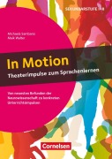 Cover-Bild zum Titel 'In Motion - Theaterimpulse zum Sprachenlernen' von 'Michaela Sambanis, Maik Walter'