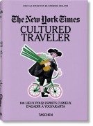 Cover-Bild zum Titel 'The New York Times. Cultured Traveler. 100 Lieux pour esprits curieux d'Agadir à Yogyakarta' von ''