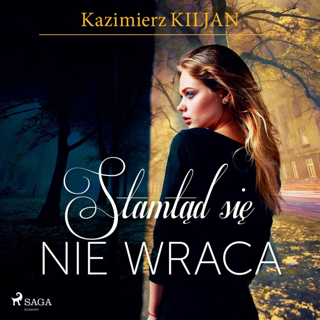 Stamt¿d si¿ nie wraca - Kazimierz Kiljan