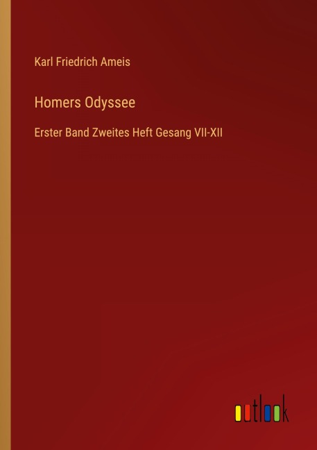 Homers Odyssee - Karl Friedrich Ameis