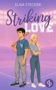 Cover-Bild zum Titel 'Striking Love | Spicy College Baseball Sports Romance' von 'Elisa Stecker'