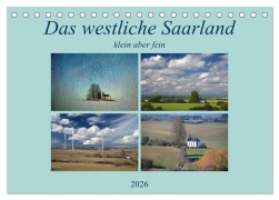 Cover-Bild zum Titel 'Das westliche Saarland klein aber fein (Tischkalender 2026 DIN A5 quer), CALVENDO Monatskalender' von 'Rufotos Rufotos'