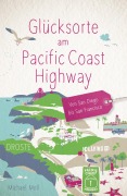 Cover-Bild zum Titel 'Glücksorte am Pacific Coast Highway' von 'Michael Moll'