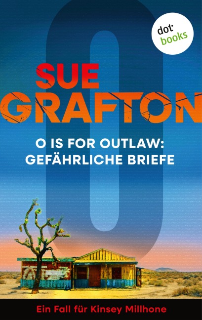 O is for Outlaw: Gefährliche Briefe - Sue Grafton
