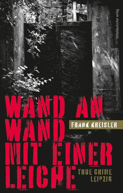 Wand an Wand mit einer Leiche - Frank Kreisler