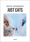 Cover-Bild zum Titel 'Insta Grammar Just Cats' von 'Irene Schampaert'