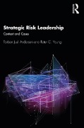 Cover-Bild zum Titel 'Strategic Risk Leadership' von 'Torben Juul Andersen, Peter C. Young'