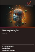 Cover-Bild zum Titel 'Parazytologia' von 'S. Jeyaparvathi, M. Selvan, M. Baranitharan'