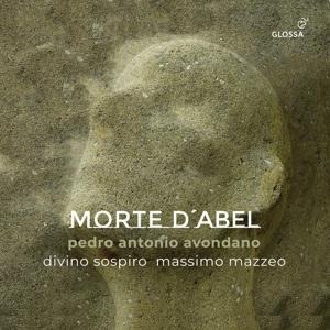 Avondano,Pietro Antonio : La Morte d'Abel (Orator - Anna Vieira Leite Divino Sospiro
