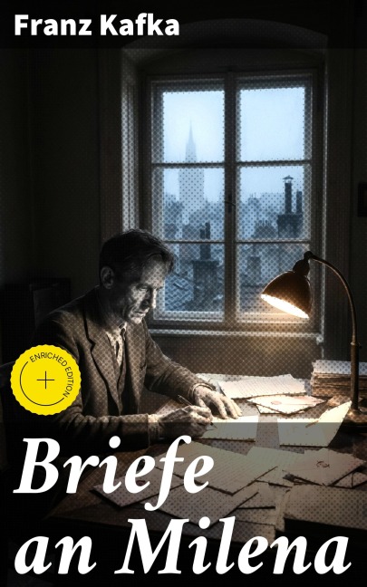 Briefe an Milena - Franz Kafka