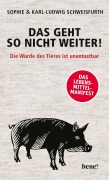 Cover-Bild zum Titel 'Das geht so nicht weiter!' von 'Karl-Ludwig Schweisfurth, Sophie Schweisfurth'