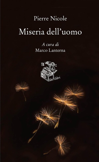 Miseria dell'uomo - Pierre Nicole