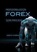 Profesyoneller Icin Forex - Cagatay Aydogan