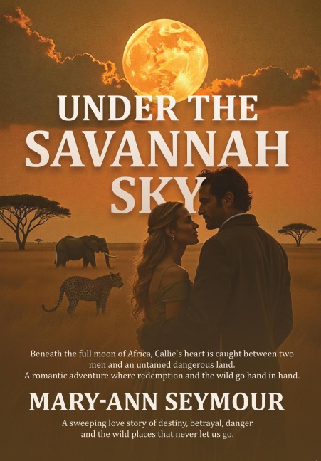 Under the Savannah Sky - Mary-ann Seymour