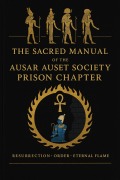 Cover-Bild zum Titel 'The Sacred Manual of The Ausar Auset Society' von 'Ausar Auset Society'