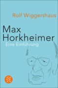 Cover-Bild zum Titel 'Max Horkheimer' von 'Rolf Wiggershaus'